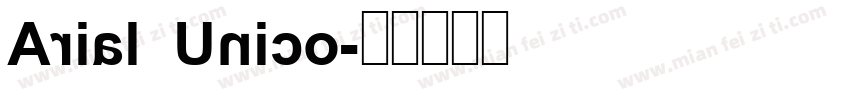 Arial Unico字体转换
